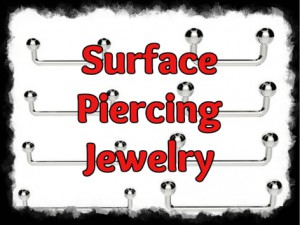 Surface Piercing Supplies